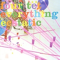 Four Tet Everything Ecstatic артикул 9224b.