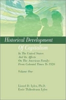 Historical Development of Capitalism in the United States and Its Affects on the American Family: From Colonial Times to 1920 артикул 9014b.
