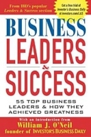 Business Leaders and Success: 55 Top Business Leaders and How They Achieved Greatness артикул 9064b.
