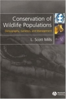 Conservation of Wildlife Populations: Demography, Genetics, and Management артикул 9087b.