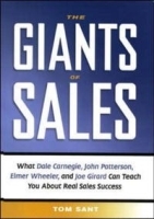 The Giants of Sales: What Dale Carnegie, John Patterson, Elmer Wheeler, And Joe Girard Can Teach You About Real Sales Success артикул 9117b.