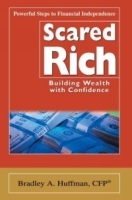 Scared Rich : Building Wealth with Confidence артикул 9221b.