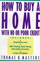 How to Buy a Home With No or Poor Credit артикул 9235b.