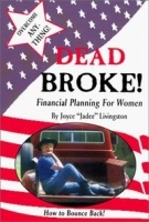 Dead Broke Financial Planning for Women: Overcome Anything артикул 9261b.